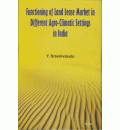 Functioning of Land Lease Market in Different Agro-Climatic Settings in India